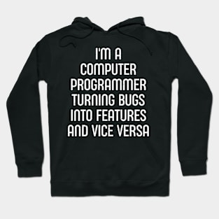 I'm a Computer Programmer Hoodie